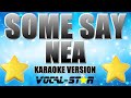 Nea - Some Say (2019 / 1 HOUR LOOP)