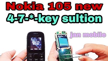 nokia 105 new ta 1010 4,7,* key not working