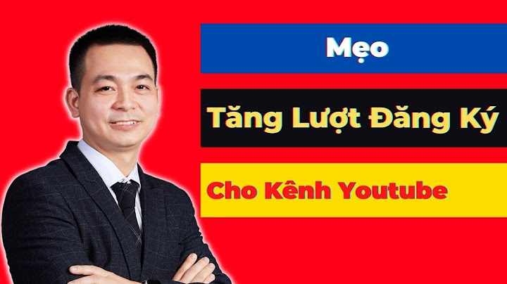 Làm thế nào để tăng sub trên youtube năm 2024