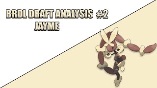 BRDL | S1.5 | Nat Dex Draft Analysis | Jayme