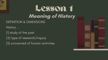 CRPH Unit 1 Lesson 1 Meaning of History