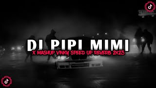 DJ PIPI MIMI ENAKKEUNN V1 STILE SOPAN 2K23