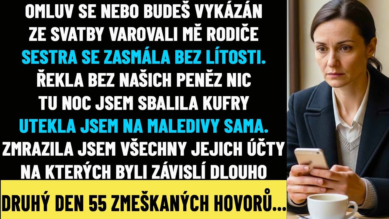 Omluv se, nebo budeš vykázán ze svatby,