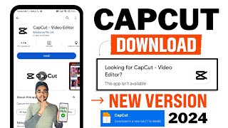 📥Capcut Download 2024 | How To Download Capcut 2024 | Capcut Download Kaise Karen 2024 | Capcut 2024