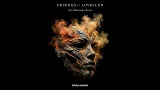 Domingo+, Loveclub - Saffron Sky (Philosopher Remix)