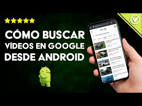 Cómo Buscar Vídeos en Google Desde Android con solo una Imagen