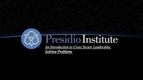 Introduction to Cross Sector Leadership: Solving Problems Promo Video