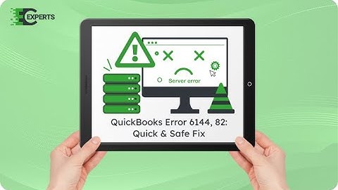 How to Fix QuickBooks Error 6144, 82