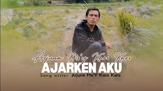 Ajarken Aku  Arjuna Moy Karo Karo  Lagu Karo Terbaru 2026   