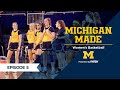 Win the day  ep 5  michigan made womens basketball