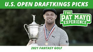 2021 US Open DraftKings Picks, Milly Maker Predictions, Cash Giveaways | 2021 DFS GOLF PICKS