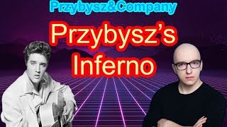 Przybysz- Przybysz's Inferno ft. Gimper