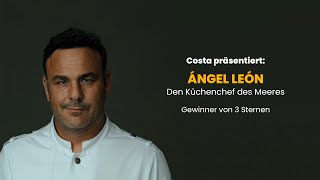 Angel Leon s Star Menu at Archipelago the Restaurant Aboard Costa