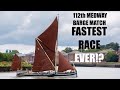 112th Medway Barge Match - Fastest Race Ever!? 28 August 2021