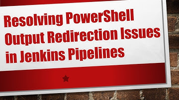Resolving PowerShell Output Redirection Issues in Jenkins Pipelines