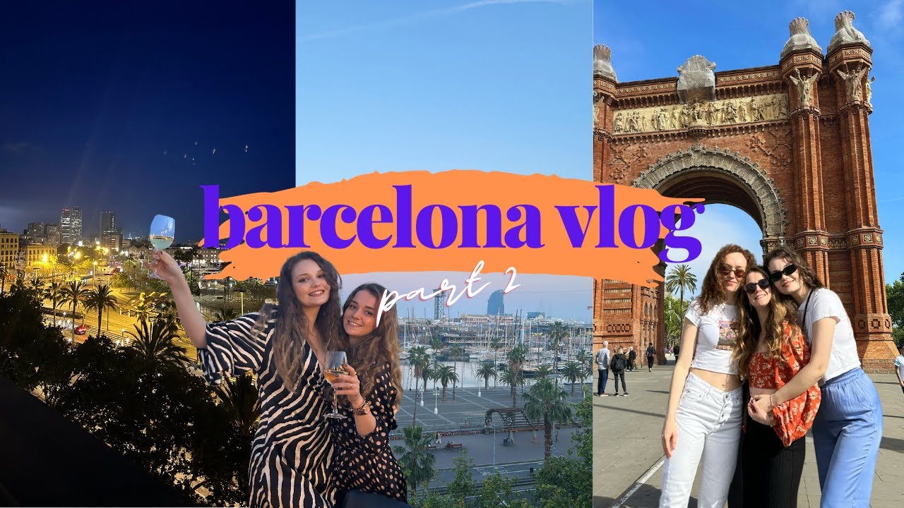 BARCELONA VLOG - PART 2🎉 | doğum günüm, şehir turu, yediğimiz harika yemekler