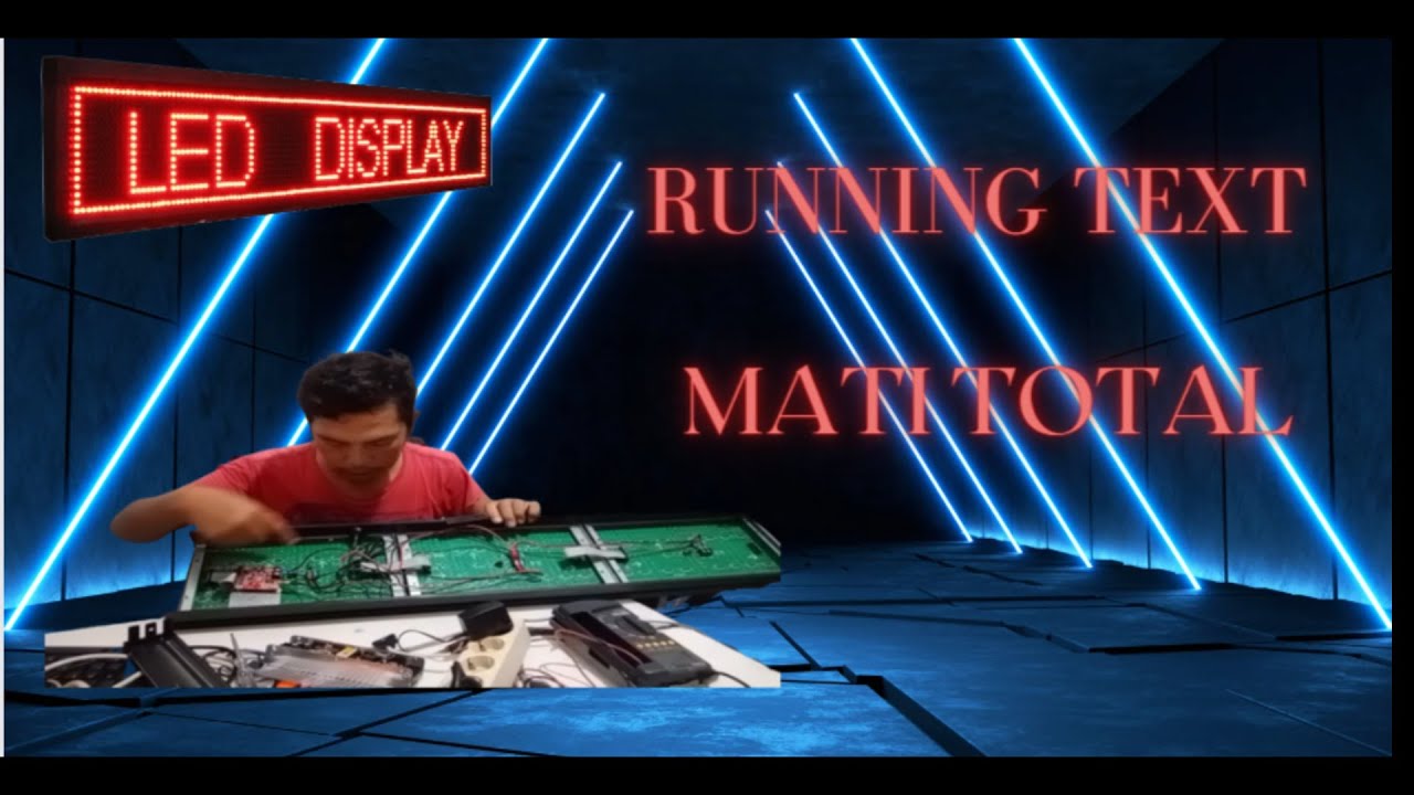 LED Running Text Mati Total - YouTube