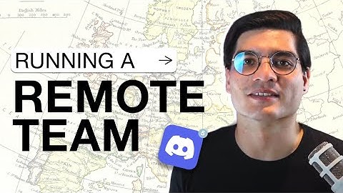 5 Key Steps to Running a Remote Team with Discord
