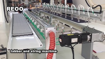 Full automatic machine for tabbing and string solar cell manufacturing solar panel.     www.reoo.net