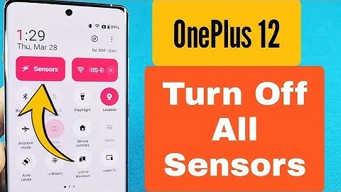 Turn off all Sensors OnePlus 12 or 12R Android 14 phone