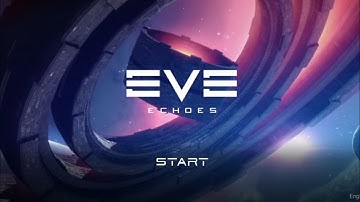 EVE ECHOES - INTRO AND MENU MUSIC, GAME GOES LIVE 13TH AUGUST 2020, 08:00 UTC! (iOS Android Game)