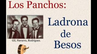 Video-Miniaturansicht von „Los Panchos:  Ladrona de Besos - (letra y acordes)“