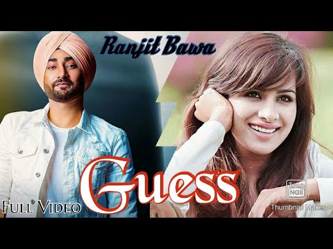 guess-ranjit-bawa-(-new-song-)-latest-punjabi-song-2020-impress-2-ranjit-bawa-full-hd-video