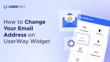 UserWay Tutorial - Change Your Email Address