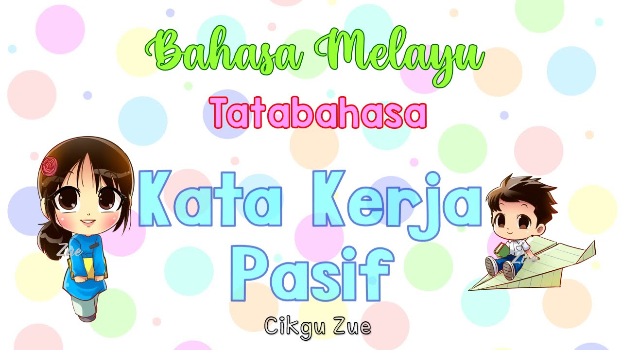 Tatabahasa : Kata Kerja Pasif