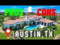 The real pros and cons of living in austin texas