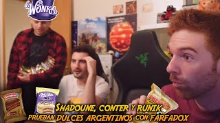 SHADOUNE, CONTER y RUBIK prueban DULCES ARGENTINOS con FARFADOX 😱🍬🇦🇷