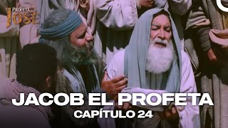 La Camisa Del Profeta José Curó Al Profeta Jacob | Jacob El Profeta Episode 24