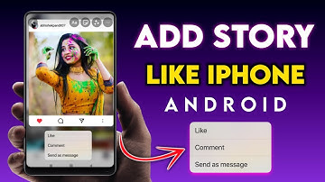 How to Add Story Like iPhone On Android Instagram | iOS Story On Android