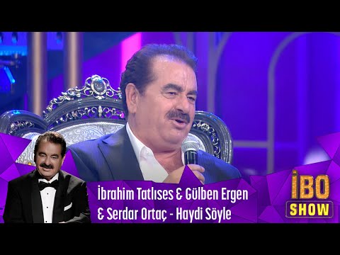 İbrahim Tatlıses & Gülben Ergen & Serdar Ortaç - Haydi Söyle