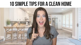 10 Tips for a Clean Home | Habits for Keeping a Clean House