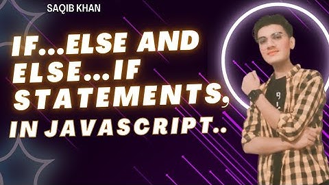Lecture: (14)  JavaScript if-else & else-if – Master Conditional Statements!
