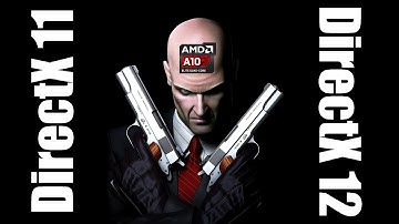 Hitman - DirectX 12 vs DirectX 11 test (no discrete graphics card)