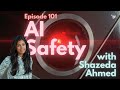 101 ai safety with shazeda ahmed