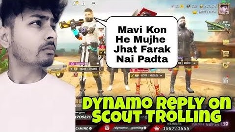 DYNAMO ABUSING MAVI || SCOUT, MAVI, GOLDY BHAI TROLLING DYNAMO || DYNAMO AND MAVI CONTROVERSY