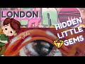 LONDON Hidden Little Gems