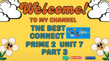 Connect Plus - Primary 2 (Unit 7 Part 3)