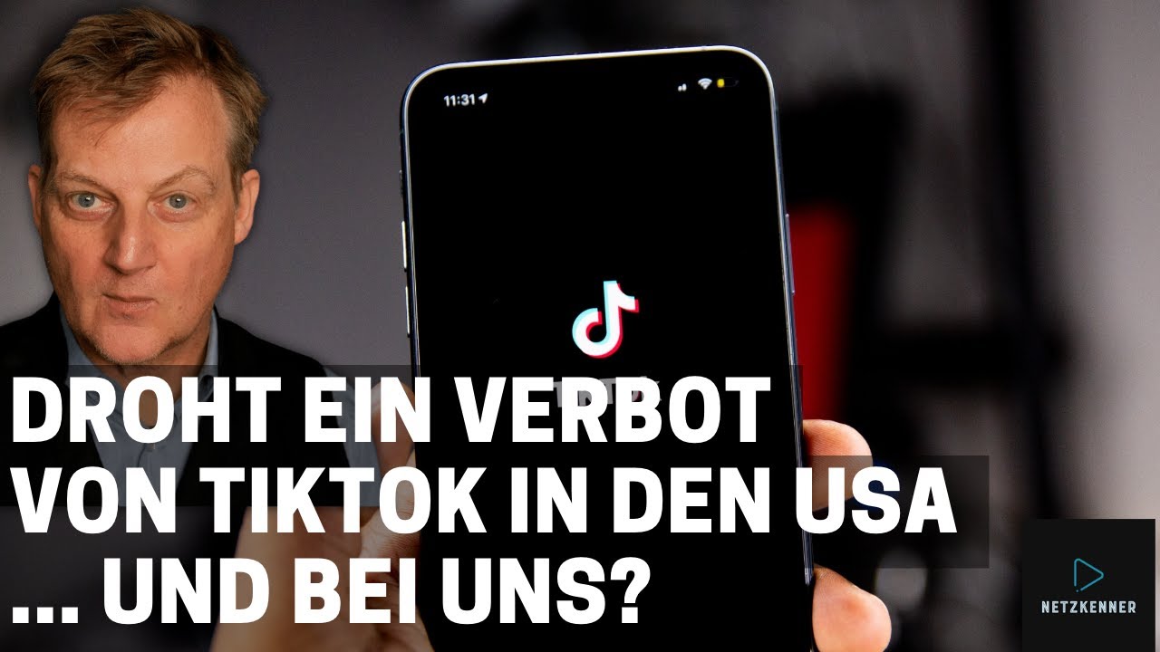 Droht ein Verbot von TikTok in den USA ... und bei uns? | Netzkenner Jörg Schieb