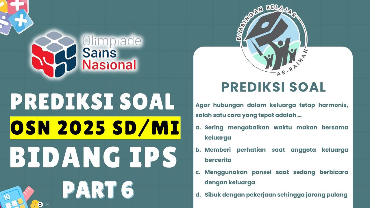 PART 6 PREDIKSI SOAL OSN-K IPS SD 2025 11-12 JUNI 2025 |  BERDASARKAN SOAL SIMULASI OSN IPS SD 2025