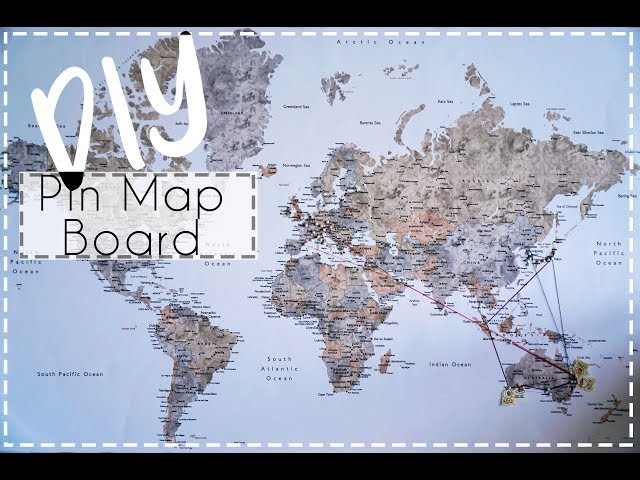 Inexpensive & Easy DIY World Travel Map with Push Pins Tutorial