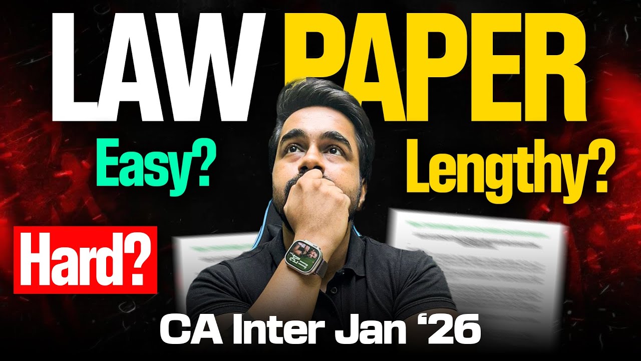 CA Inter Jan 2026 Paper Review Law | Paper was Easy or Hard? Ft. CA CS Shantam Gupta