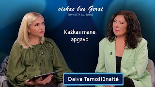 'Turėjau vienintelę progą', - Daiva Tamošiūnaitė.