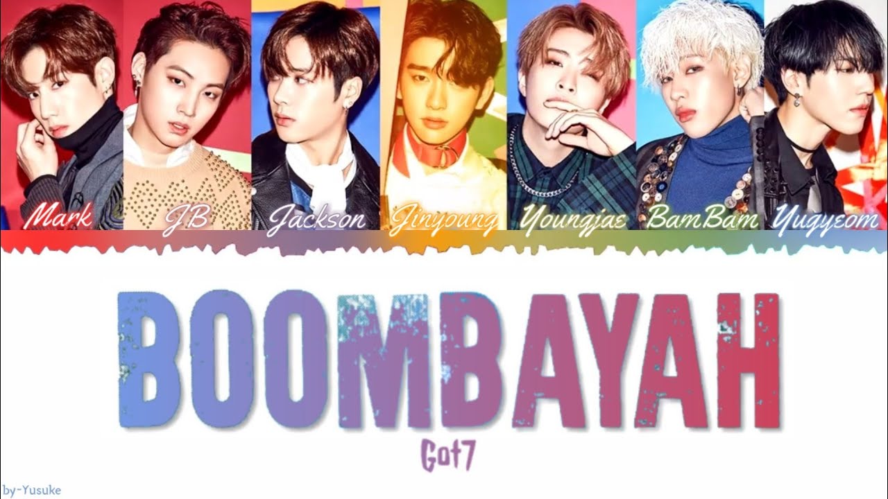 How Would GOT7 Sing 'BOOMBAYAH' by BLACKPINK (Eng/Kan/Rom Japanese Ver.) Lyrics (FANMADE)