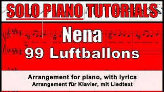 NENA- 99 Luftballons - score for SOLO PIANO + lyrics