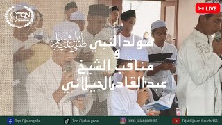 MANAQIB SHYEIKH ABDUL QODIR ALJALANI & MAULID NABI ADDIBA'I TQN Cijalan Geude 165