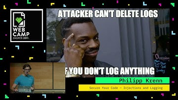 Philipp Krenn - Secure Your Code — Injections and Logging - WebCamp Zagreb 2019